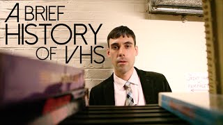 A brief history of VHS