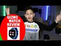 Gizmo Watch Product Review