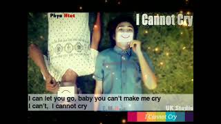 I cannot cry - E.M.O, Phyo Htet