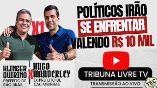 KLINGER QUIRINO X HUGO WANDERLEY: Políticos se enfrentam em ALAGOAS! entenda;