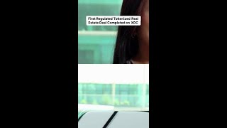 A New Era for Real Estate Finance: The First Regulated Tokenized Deal on XDC!