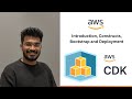 Deploying your first AWS CDK app | Introduction, Constructs, Bootstrap Explained (CDK 101)