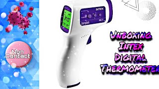 Thermometer || Unboxing of Intex Infrared Thermometer || Thermosafe || Full Explanation.