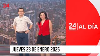 24 Horas al Día - Jueves 23 de enero 2025 | 24 Horas TVN Chile