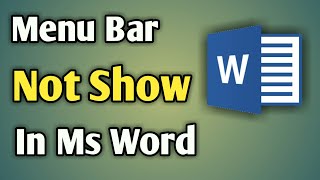 Word Menu Bar Missing | Ms Word Toolbar Not Showing | menu bar in ms word