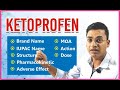 Ketoprofen | Brand Name, IUPAC Name, Structure, MOA, Action, Dose, Pharmacokinetics, Adverse Effect