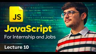 Lec 10 - Event Loop in JavaScript | Call Stack, Queue & Web APIs Explained