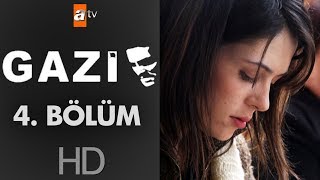 Gazi 4. Bölüm