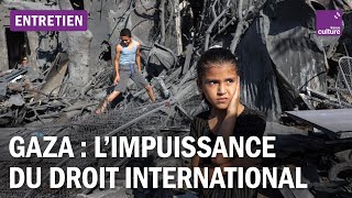 Gaza : face au désastre humanitaire, l’impuissance du droit international