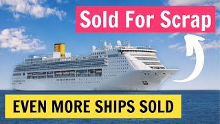 EVEN MORE Sold Cruise Ships of 2020. Carnival, Royal Caribbean and More