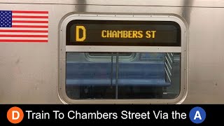 ᴴᴰ R160 D Train via A Express Line to Chambers Street Announcements - 8 Av LINE