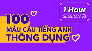 100 Mẫu câu tiếng Anh thông dụng | Series luyện tiếng Anh cùng Cake