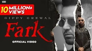 Fark Gippy Grewal new song