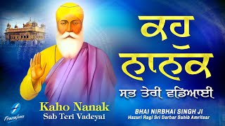 Kaho Nanak Sab Teri Vadiyai Shabad Gurbani Kirtan Bhai Nirbhai Singh Ji - Waheguru Simran Guru Nanak