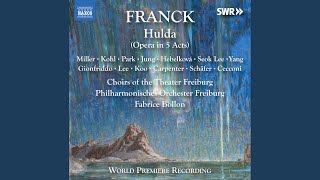 Hulda, FWV 49, Act I (Original Version) : Victoire !