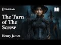 The Turn of the Screw - Henry James -  Horror