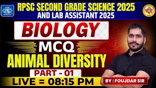 RPSC 2nd Grade \u0026 Lab Assistant Biology Classes 2025 |MCQ ANIMAL DIVERSITY  | Part -1| by Foujdar Sir