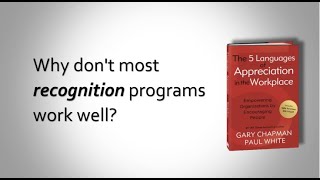 'Why Most Employee Recognition Programs Don’t Work' with Dr. Paul White