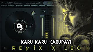 Leo - Karu Karu Karupayi Leo Remix song | leo song | #leo #karukarukarupayi #thalapathy
