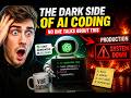 The Dark Side of AI Coding — It Works… Until Production