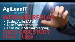 AgiLeanIT Webinar Connecting your Business and IT for Scaled Agile SAFe® Lean Transformation
