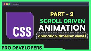 CSS animation-timeline: view() Explained | Scroll-Driven Animations Part 2