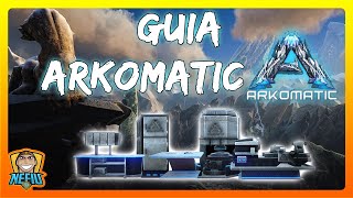 GUIA TUTORIAL ARK SURVIVAL EVOLVED 2022 | MOD ARKOMATIC |