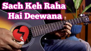 Sach Keh Raha Hai Deewana Guitar Tabs | Free Backing Track