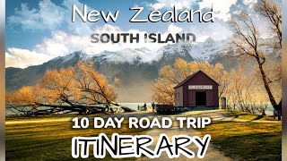 New Zealand South Island | 10 Day Road Trip Itinerary