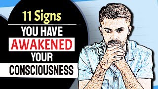 11 Signs You Have Awakened Your Consciousness