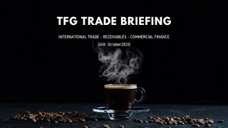 TFG Weekly Trade Briefing   26th October 2020