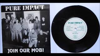 Pure Impact -- Join our Mob! - Full EP