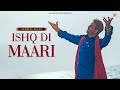 ISHQ DI MAARI (FULL VIDEO) I VILAYATAN I GURDAS MAAN I SAI PRODUCTIONS