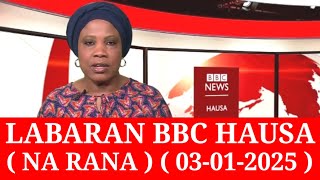 BBC Hausa Labaran Duniya na Rana Yau /03-01-2025 #bbc #bbcnews #bbchausa