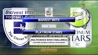 MultiChoice Diski Challenge 2017/2018 - Bidvest Wits vs Platinum Stars