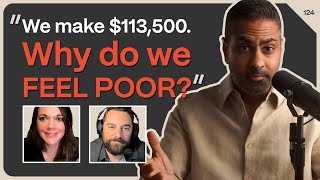 “We make $113,500. Why do we feel poor?”