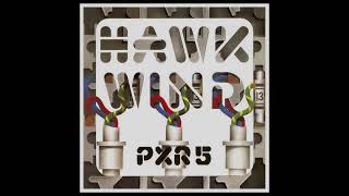 PXR5 ~ Hawkwind