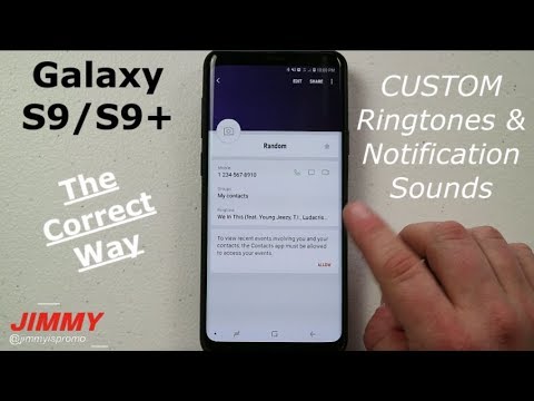 Galaxy S9/S9+ Setting Custom Notification & Ringtone Sounds Galaxy S9/S9+ Setting Custom Notification & Ringtone Sounds