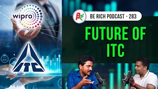 Similarities between Wipro and ITC | Be Rich Podcast | Vinod Srinivasan | Arun P