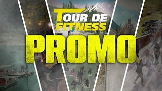 The wait is over—Tour de Fitness is coming soon!