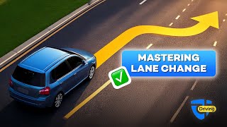 Mastering Lane Changes: Avoid These Common Mistakes!