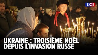 Ukraine : troisième Noël depuis l'invasion russe｜LCI