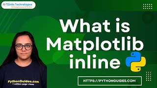 What is Matplotlib inline in Python | Introduction to Matplotlib inline