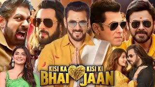 Kisi Ka Bhai Kisi Ki Jaan Full Movie | Salman Khan | Pooja Hegde | Farhad Samji | Review \u0026 Explaine.