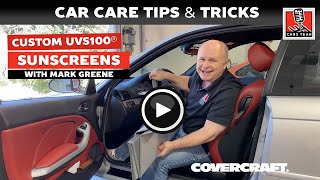 Covercraft Presents: Tips \u0026 Tricks with Mark Greene... UVS Sunscreen