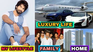 Shahid Kapoor LifeStyle & Biography 2021 || Wife, Family, Age, Cars, House, Remuneracation,Net Worth