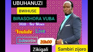 AMAKURU YOKUMUPAKA UMVA IBINTU BITANGAJE BIGIYE KUHABERA BIRASOHORA VUBA WITH REV MOSES