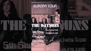 THE DATSUNS Europe TOUR 2025 March  #livemusic #datsuns ##thedatsuns #guitar #rockandroll #rock