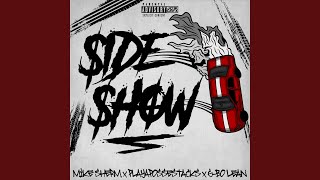 Sideshow (feat. PlayaPosseStacks & G-Bo Lean)