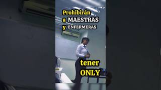 Maestras y enfermeras ya no podrán tener Only en #México #noticias #viral #news #maestras